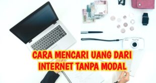 Cara Mendapatkan Uang Dari Internet