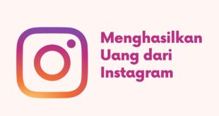 Cara Dapat Uang Dari Instagram